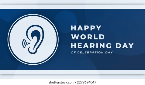 Ilustración de diseño de vectores de celebración del Día Mundial de la Audición para fondo, afiche, cartel, publicidad, tarjeta de saludo