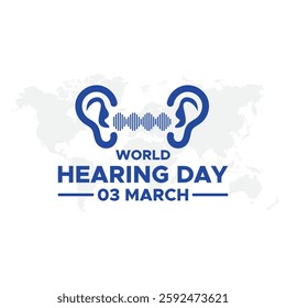 world hearing day, World hearing day, creative concept design for banner, poster, vector illustration. World Hearing Day is a campaign held each year on March 3rd