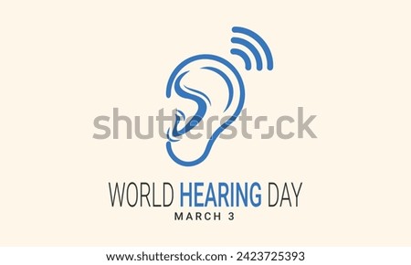 world hearing day, World hearing day, creative concept design for banner, poster, vector illustration.	
