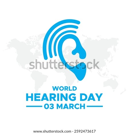 world hearing day, World hearing day, creative concept design for banner, poster, vector illustration. World Hearing Day is a campaign held each year on March 3rd