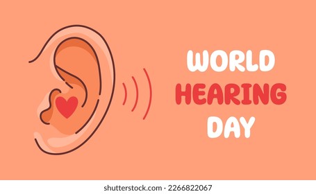 World Hearing Day or International Ear Care Day. March 3. Holiday concept. Background, banner, card, poster with text