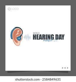 World Hearing Day is observed on March 3rd to raise awareness about hearing loss, promote ear care, and encourage preventive actions for better hearing health.