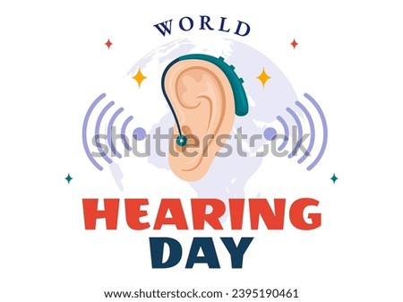 World Hearing Day Vector Illustration on 3 March to Raise Awareness on How to Prevent Deafness and Ear Treatment in Flat Healthcare Background