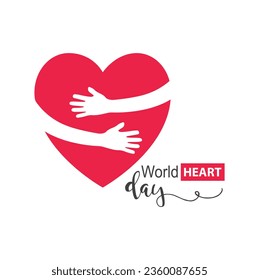 World Heart Day, hands hugging heart .