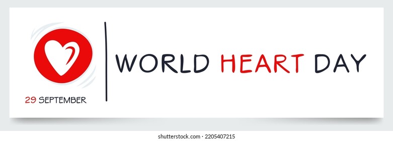 World Heart Day, held on 29 September.