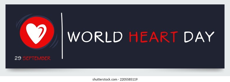World Heart Day, held on 29 September.