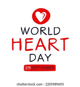 World Heart Day, held on 29 September.