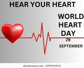 World Heart Day poster featuring a red heart with an ECG line and the text 'Hear Your Heart, World Heart Day, 29 September'.