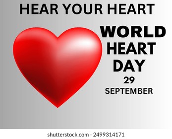 World Heart Day poster with a red heart and the text 'Hear Your Heart', World Heart Day, 29 September.