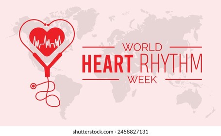 World Heart Rhythm Week observed every year in June. Template for background, banner, card, poster with text inscription.