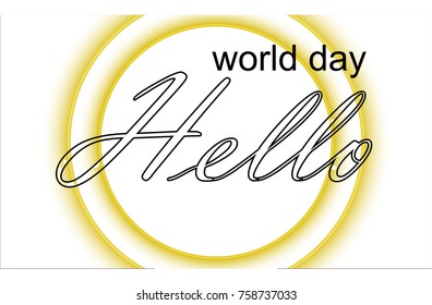 world hello day on the sunny planet