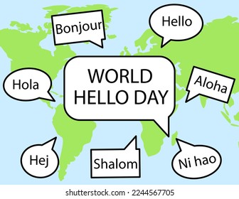 World Hello Day. Speech bubbles with greetings in different languages and map. Illustration