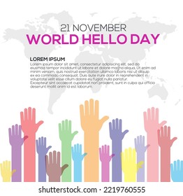 World Hello day vector Illustration Isolated on White Background. Holiday Concept Suitable for Greeting Card, Poster, Banner, Web and Social Media Post. November 21