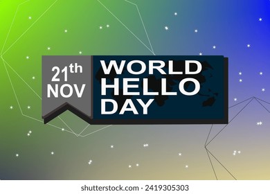 World Hello Day Vector Illustration on November 21 of Speech Bubbles with Different Languages from all over the Country in Flat Cartoon Background