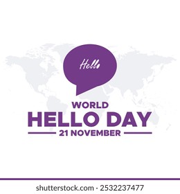 World Hello Day, World Hello Day Vector Illustration, Background, Banner, Poster, Greeting Card, Web and Social Media Post. Hand and Earth Silhouette.