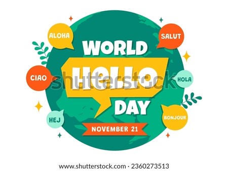 World Hello Day Vector Illustration on November 21 of Speech Bubbles with Different Languages from all over the Country in Flat Cartoon Background