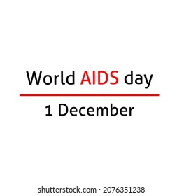 Día Mundial de la Ayuda. Corazón rojo el 1 de diciembre. Concienciación sobre el SIDA. Enfermedad por VIH. Cartel con las palabras Alto al SIDA. El corazón que dicta