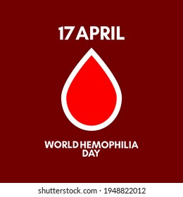 World Hemophilia Day March 17 With Blood Drop And Red Background. Vector Illustration