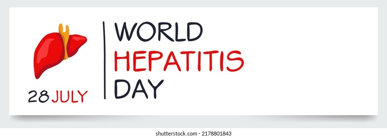World Hepatitis Day, held on 28 July.
