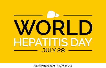 World Hepatitis day is observed every year on July 28, When the liver is inflamed or damaged, its function can be affected and certain medical conditions can cause hepatitis. Vector illustration.