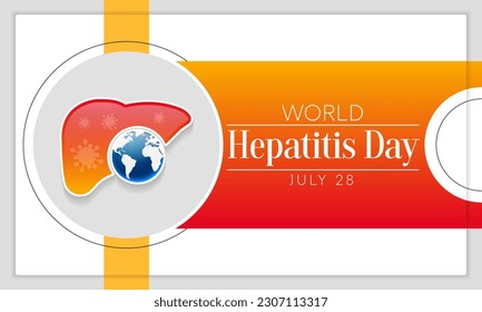 World Hepatitis day is observed every year on July 28, When the liver is inflamed or damaged, its function can be affected and certain medical conditions can cause hepatitis. Vector illustration