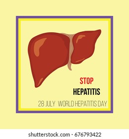 World hepatitis day. Vector illustration. The liver in a square frame with the inscription Stop hepatitis