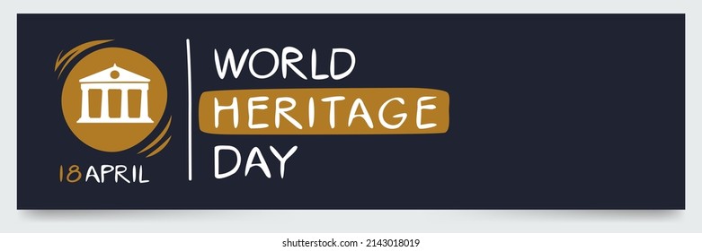 World Heritage Day, held on 18 April.