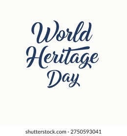 World Heritage Day Typography Vector