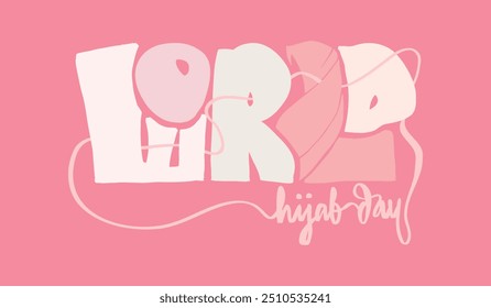 World Hijab Day. Handwritten Calligraphy Template in Pink Colors Palette Suitable for Background, Poster, Banner, Greeting Card.
