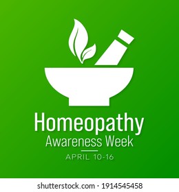 World Homeopathy Awareness Week is celebrated annually from April 10th to April 16th. the week is a celebration of both homeopaths and those who have been healed with homeopathy. Vector illustration.