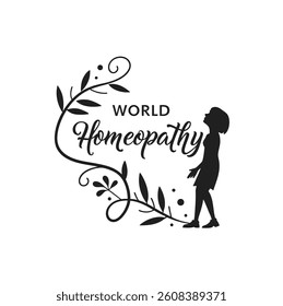 world HOMOEOPATHY DAY typography vector 