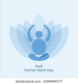 World Human Spirit Day. February 17. Meditation, yoga, mindful and peace concept design.