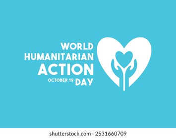 World Humanitarian Action Day. October 19. Blue background. Flat design vector. Eps 10.