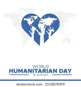 World Humanitarian Day, 19 August, greeting card for World Humanitarian Day, stock illustration and vector file, eps file, editable template World Humanitarian Day.