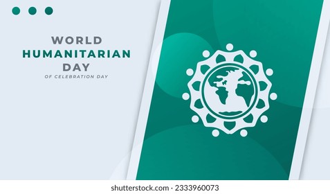 World Humanitarian Day Celebration Vector Design Illustration for Background, Poster, Banner, Advertising, Greeting Card