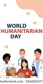  A World Humanitarian Day design showcasing diverse professionals, including healthcare workers and volunteers, emphasizing compassion and dedication to helping others