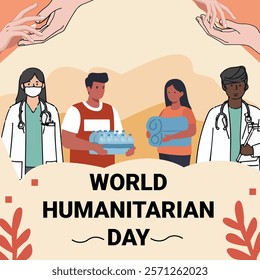 A World Humanitarian Day design showcasing healthcare workers and volunteers assisting others, emphasizing compassion, service, and humanitarian efforts