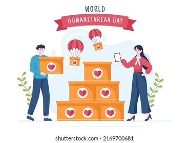 World Humanitarian Day with Global Celebration of Helping People, Work Together, Charity, Donation and Volunteer in Flat Cartoon Illustration
