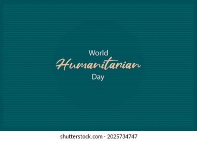 Diseño de fondo vectorial de la tipografía del Día Mundial de la Asistencia Humanitaria 