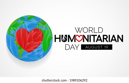 World humanitarian day (WHD) is observed every year on August 19, dedicated to recognize humanitarian personnel and those who have lost their lives working for humanitarian causes. Vector illustration