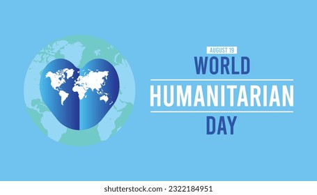 World humanitarian day (WHD) is observed every year on August 19.World Humanitarian Day  horizontal banner template