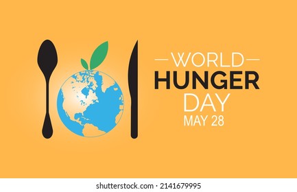 World Hunger Day. Annual Day For Hunger And Poverty Importance For Banner, Poster, Card And Background Design.