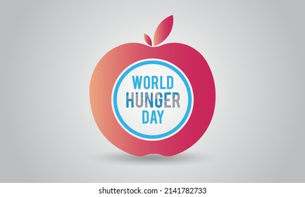 World Hunger Day. Annual Day For Hunger And Poverty Importance For Banner, Poster, Card And Background Design.