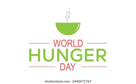 World Hunger Day observed every year in May 28. Template for background, banner, card, poster with text inscription.