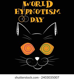 World Hypnotism Day, celebrate Hypnotism Day vector symbol.Cat under hypnosis.Black Background.
