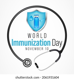 World Immunization day is observed every year on November 10, it is the process by which an individual's immune system becomes fortified against an agent. Vector illustration