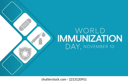 World Immunization day is observed every year on November 10, it is the process by which an individual's immune system becomes fortified against an agent. Vector illustration