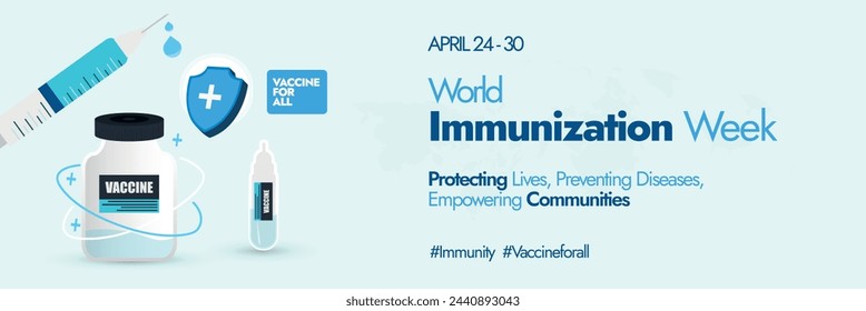 World Immunization week. World immunization week 2024 awareness cover banner banner with cute icons of syringe, vaccine bottle, protection shield in light cyan theme colour. Vaccine for all awareness.