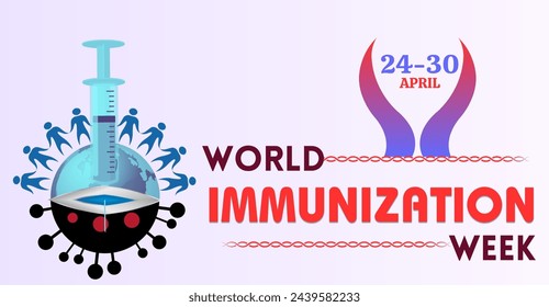 In: World Immunization Week, 24-30 April. Weltweiter Schutz: Weltweite Impfwoche wird gefeiert