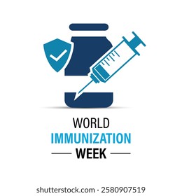 World Immunization Week is an annual global event celebrated every last week of April to highlight the importance of vaccines in protecting people. Stethoscope and Earth, syringe, vaccine.Vector eps10